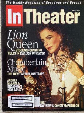 Stockard Channing In Theater Magazine The Lion in Winter April 12 1999 Address
